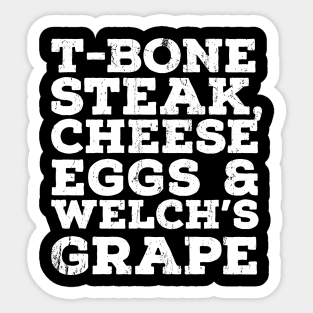 Guest Check - T-Bone Steak, Cheese Eggs, Welch's Grape Sticker